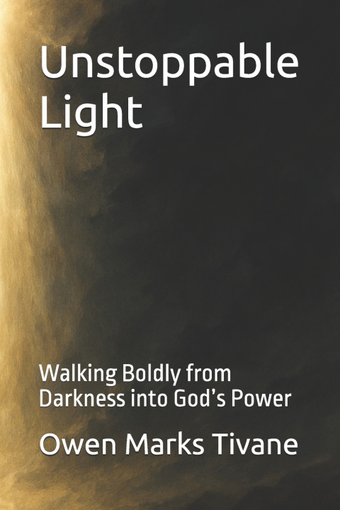 Knjiga Unstoppable Light Owen Marks Tivane