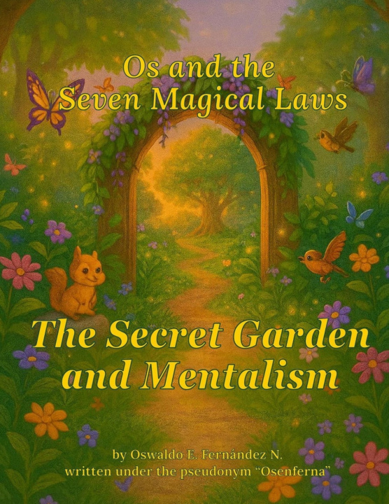 Kniha Os and the Seven Magical Laws Oswaldo Enrique Fernandez Navarro