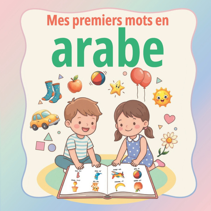 Livro Mes premiers mots en arabe Lungua Blooms Publishing