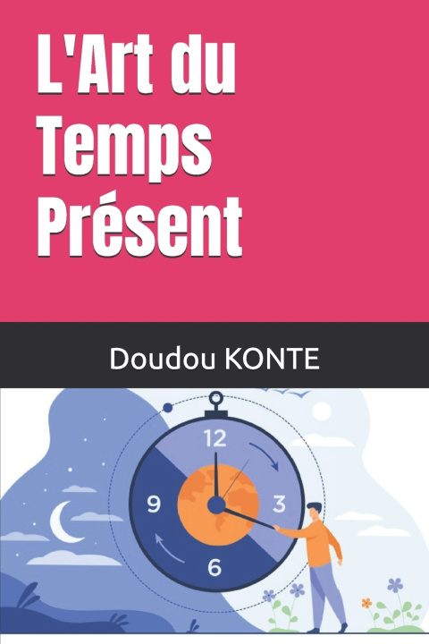 Buch L'Art du Temps Présent Doudou KONTE