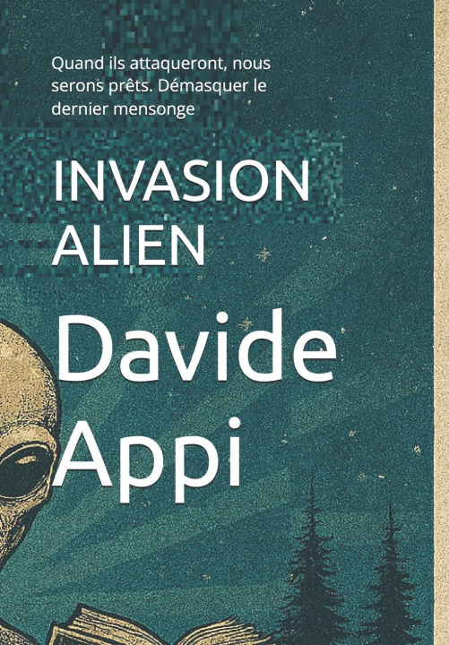 Kniha INVASION ALIEN Davide Appi