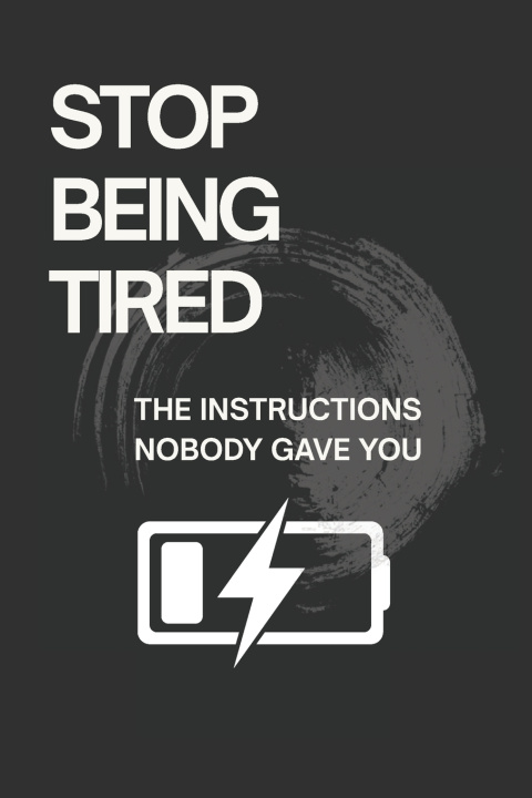 Kniha Stop Being Tired Ignacy Banaszek