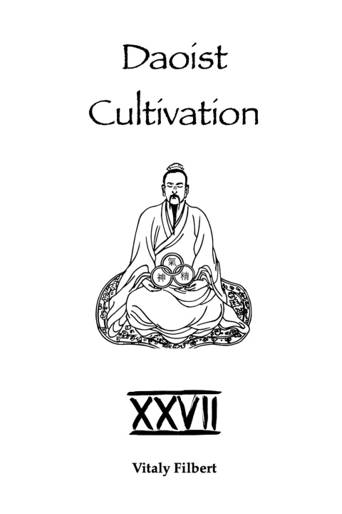 Knjiga Daoist Cultivation, Book 27 Vitaly Filbert