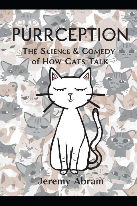 Knjiga Purrception Jeremy Abram