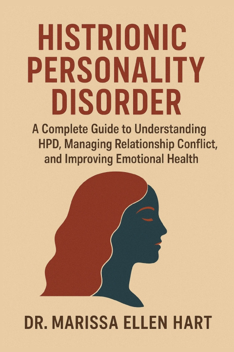 Kniha HISTRIONIC PERSONALITY DISORDER DR. MARISSA ELLEN HART
