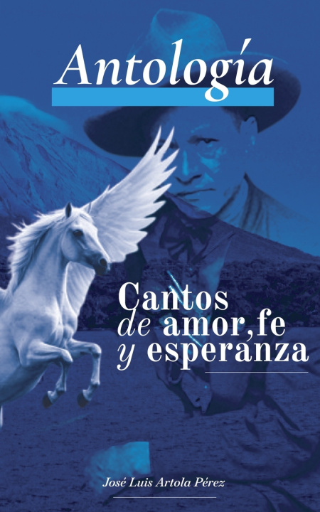 Kniha Antología José Luis Artola Pérez