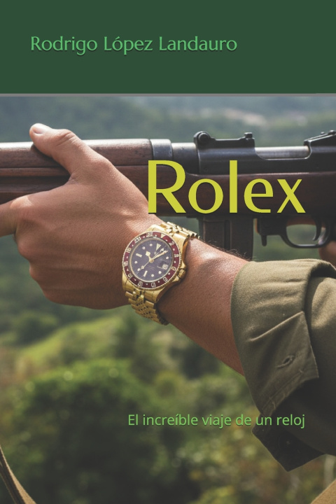 Kniha Rolex Rodrigo Lopez
