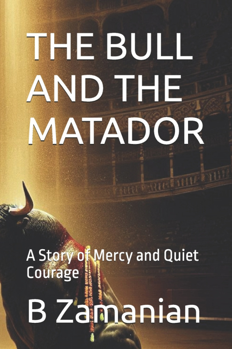Kniha THE BULL AND THE MATADOR babak Zamanian
