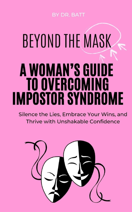 Kniha Beyond the mask Dr. Batt