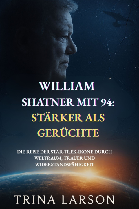 Kniha WILLIAM SHATNER MIT 94 TRINA LARSON