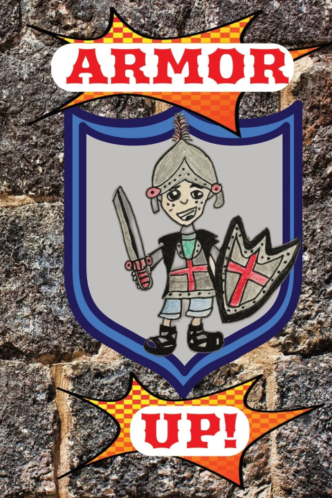 Kniha Armor Up ! JB Printing Press