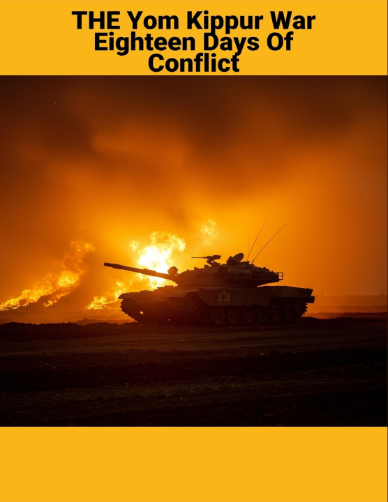 Kniha The Yom Kippur War Jorge Landaeta Bravo