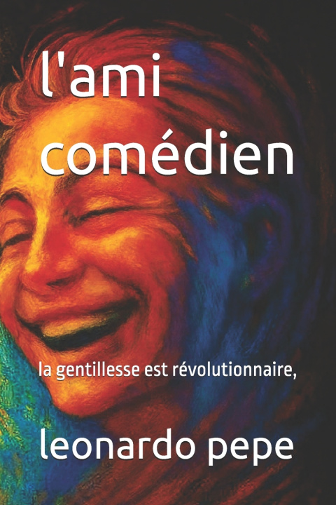 Boek l'ami comédien leonardo pepe