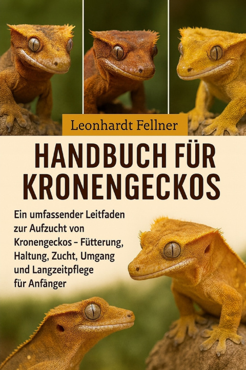 Kniha Handbuch für Kronengeckos Leonhardt Fellner
