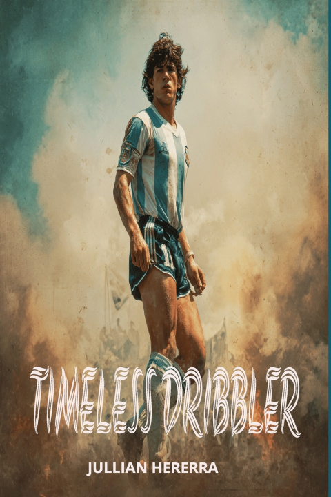 Kniha Timeless Dribbler JULLIAN HERERRA