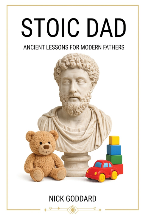 Book Stoic Dad Nick Goddard