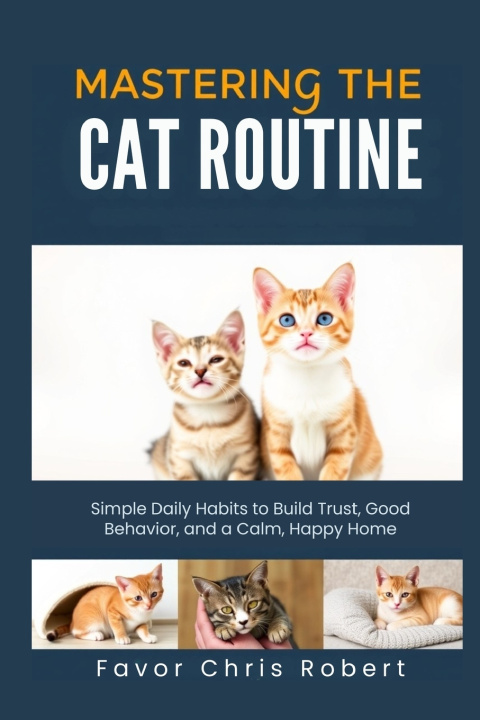 Kniha Mastering The Cat Routine Favor Chris Robert