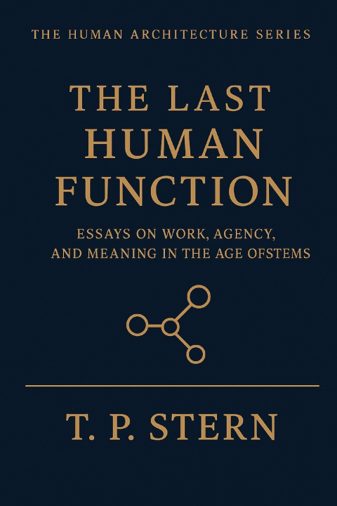 Kniha THE LAST HUMAN FUNCTION T.P. Stern