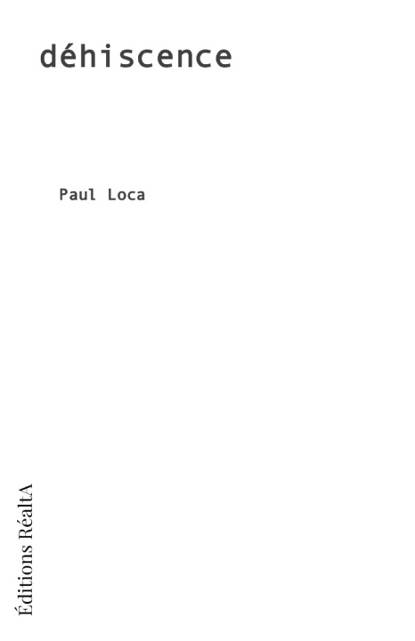 Kniha déhiscence Paul Loca