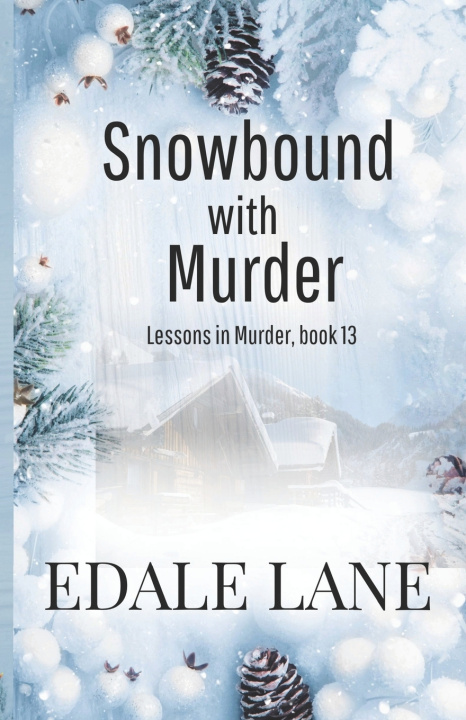 Kniha Snowbound with Murder Edale Lane