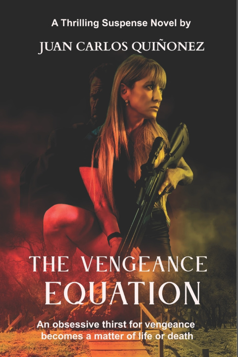 Kniha The Vengeance Equation Juan Carlos Quiñonez