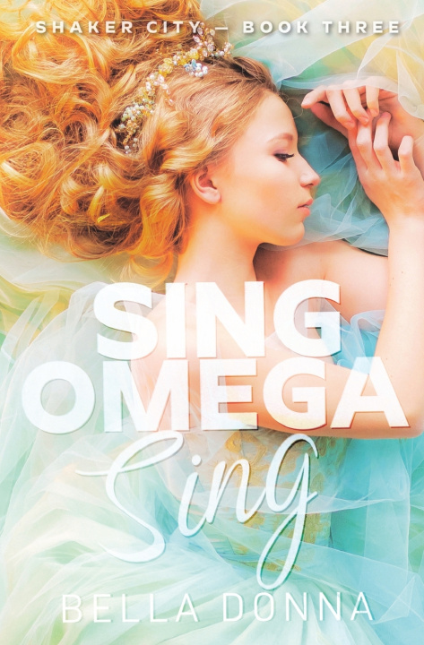 Kniha Sing Omega Sing Bella Donna