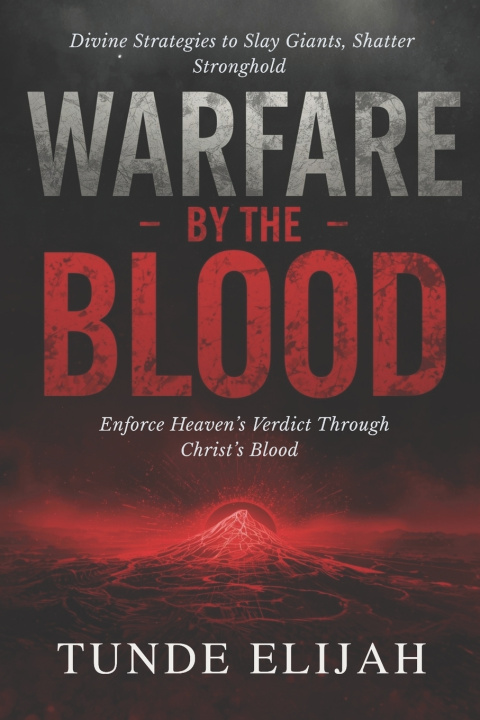 Kniha Warfare by the Blood Tunde Elijah