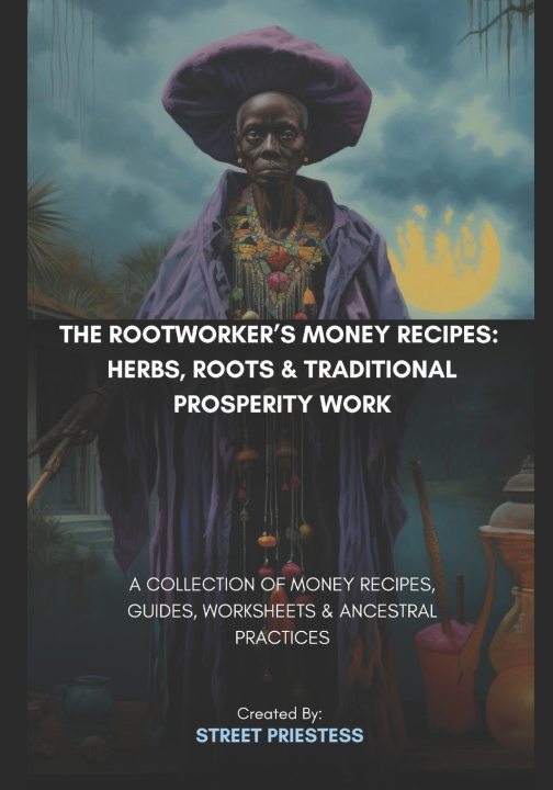Kniha The Rootworker's Money Recipes Nicole Jackson