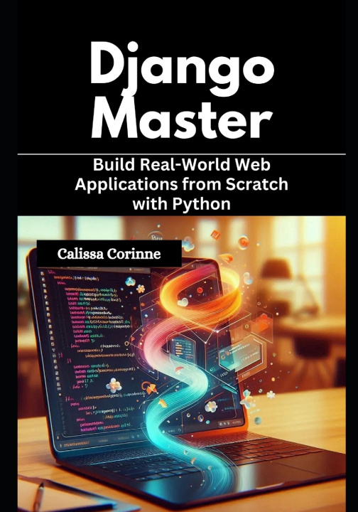 Kniha Django Mastery Calissa Corinne