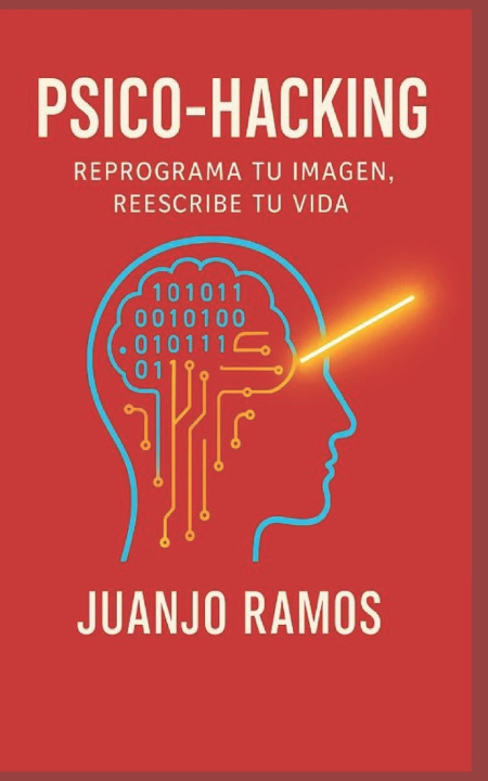 Kniha Psico-Hacking Juanjo Ramos