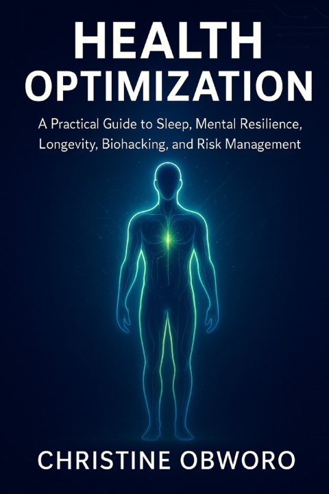 Kniha HEALTH OPTIMIZATION Christine Obworo