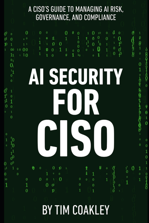 Kniha AI Security for CISO Tim Coakley