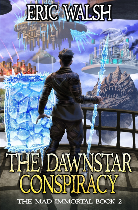 Knjiga The Dawnstar Conspiracy Eric Walsh