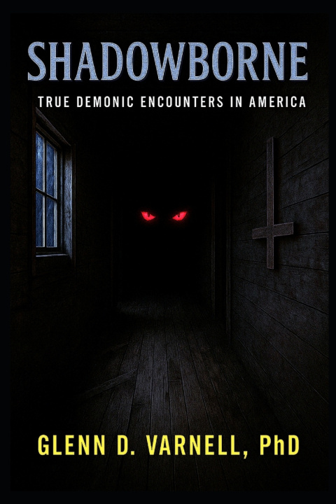 Kniha Shadowborne Glenn D Varnell PhD