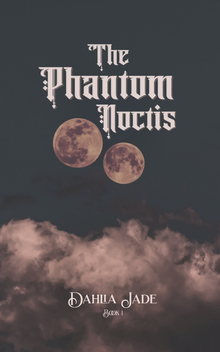 Knjiga The Phantom Noctis Dahlia Jade