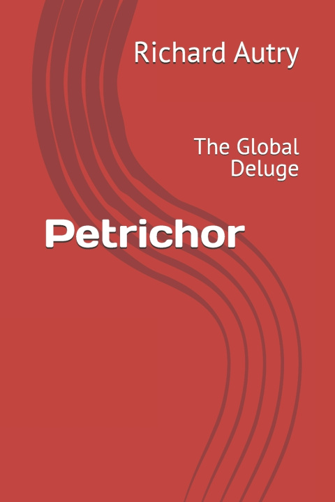 Kniha Petrichor Richard Bryan Autry