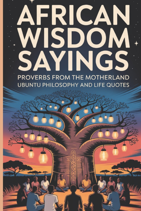 Knjiga African Wisdom Sayings Thomas Bika