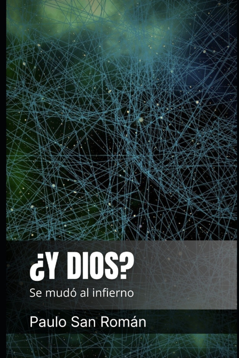 Kniha ¿Y Dios? Paulo San Román