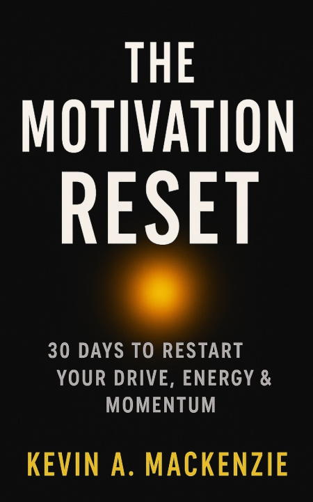 Kniha The Motivation Reset Kevin A. MacKenzie