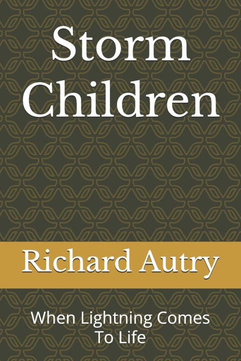 Kniha Storm Children Richard Bryan Autry