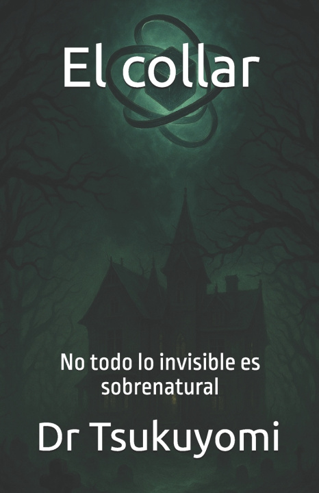 Kniha El collar Dr Tsukuyomi