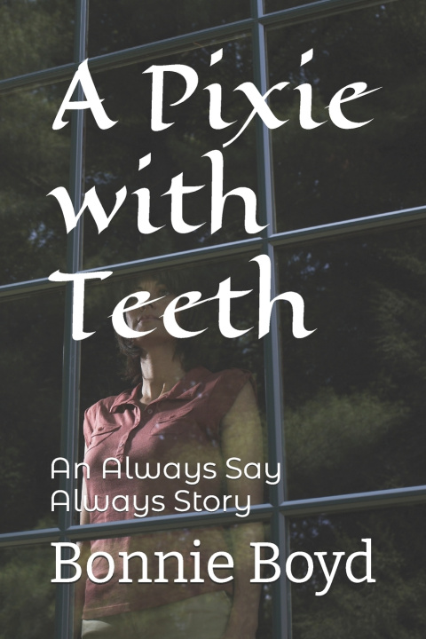 Kniha A Pixie with Teeth Bonnie Boyd