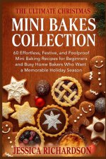 THE ULTIMATE CHRISTMAS MINI BAKES COLLECTION