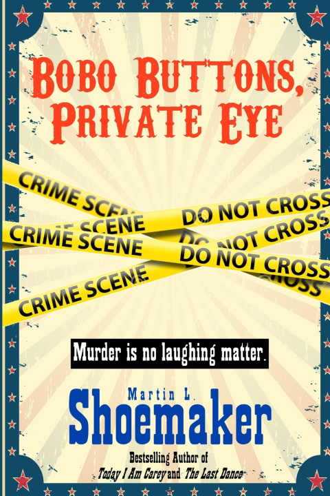 Knjiga Bobo Buttons, Private Eye Martin L. Shoemaker
