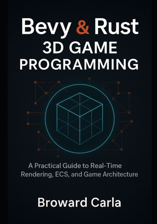 Kniha Bevy and Rust 3D Game Programming Broward carla