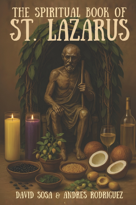 Kniha The Spiritual Book of St. Lazarus David Sosa