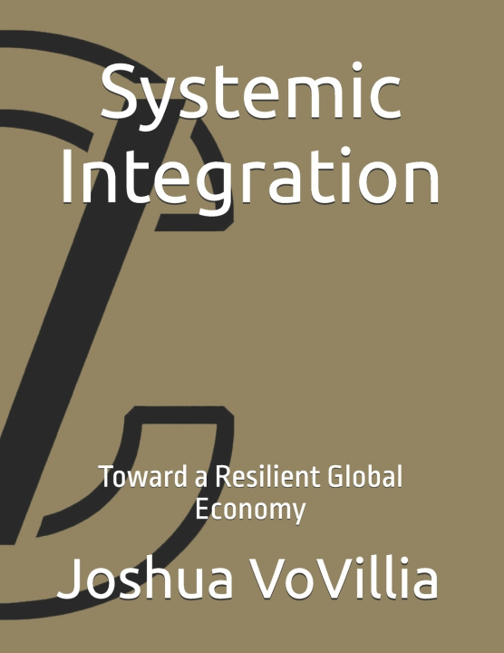Kniha Systemic Integration Joshua VoVillia