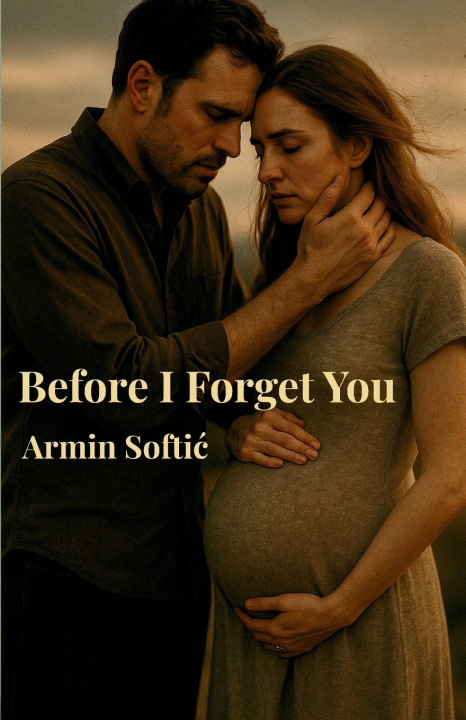 Kniha Before I Forget You Armin Softić