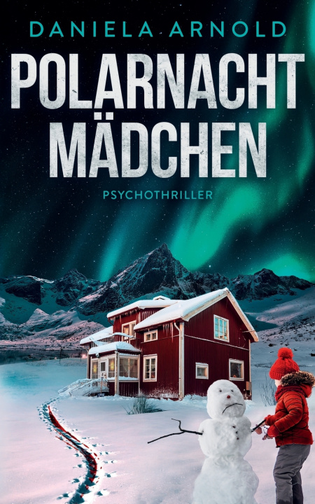 Kniha Polarnachtmädchen Daniela Arnold