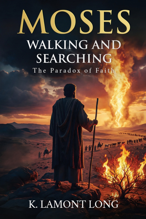 Kniha Moses Walking and Searching Kevin Zimmerman (Ret.)